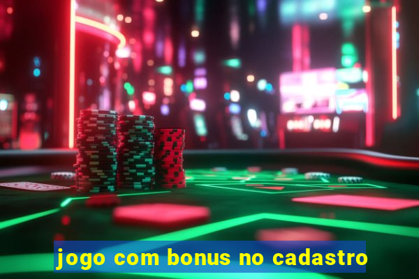 jogo com bonus no cadastro