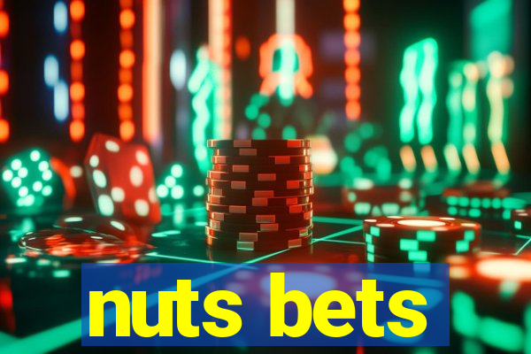 nuts bets