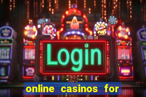 online casinos for real money usa