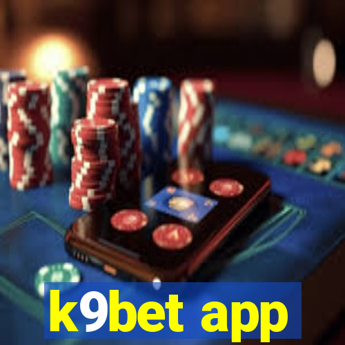 k9bet app