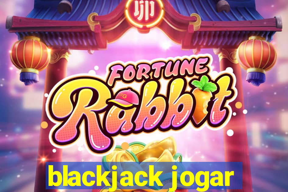 blackjack jogar