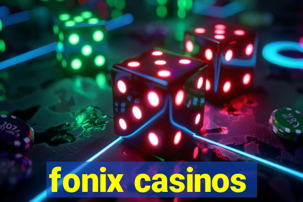 fonix casinos