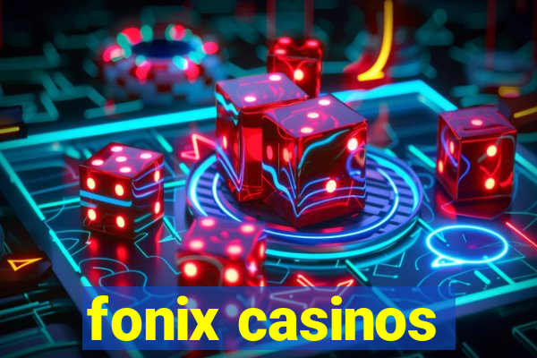 fonix casinos