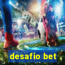 desafio bet