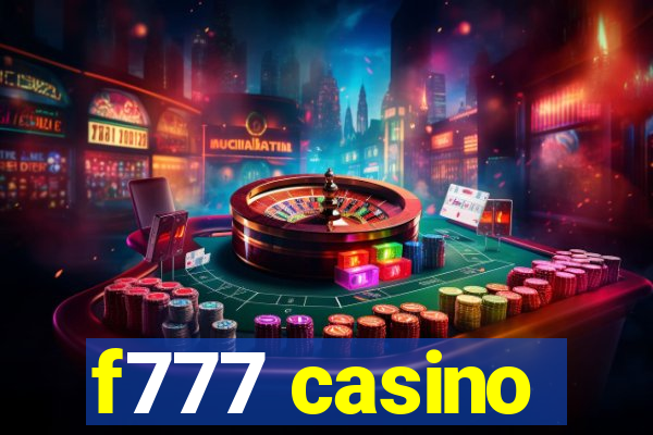 f777 casino