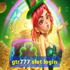 gtr777 slot login