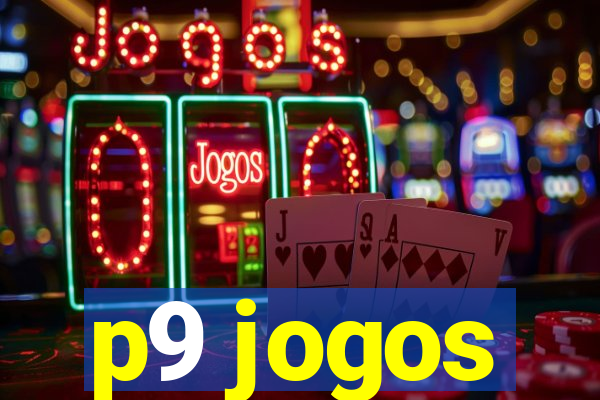 p9 jogos