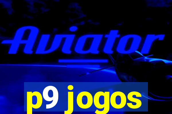 p9 jogos