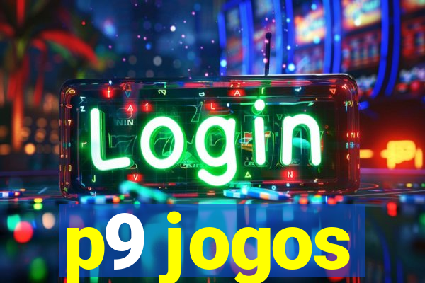 p9 jogos