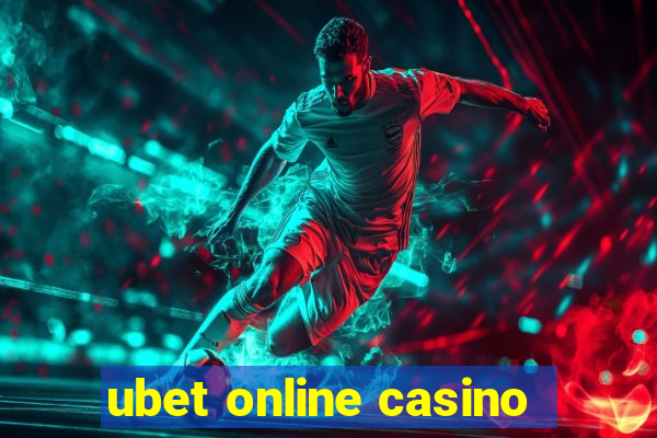 ubet online casino