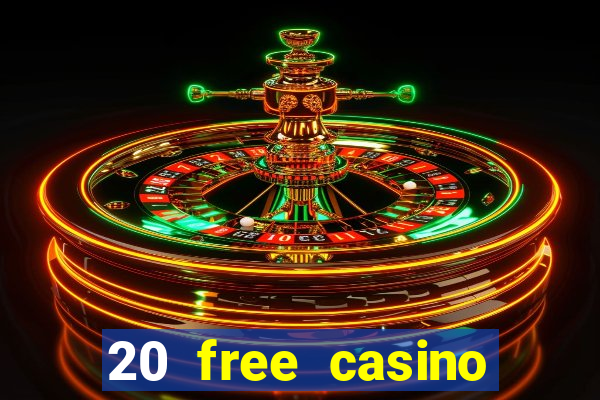 20 free casino bonus no deposit