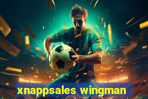 xnappsales wingman