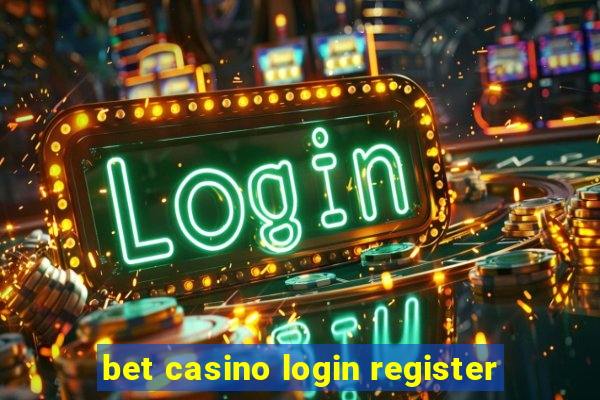 bet casino login register