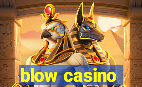 blow casino