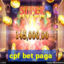 cpf bet paga