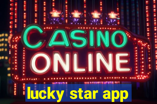 lucky star app