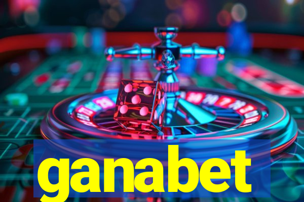 ganabet