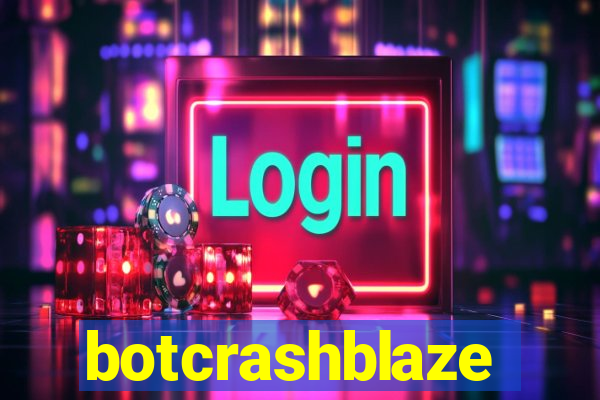 botcrashblaze