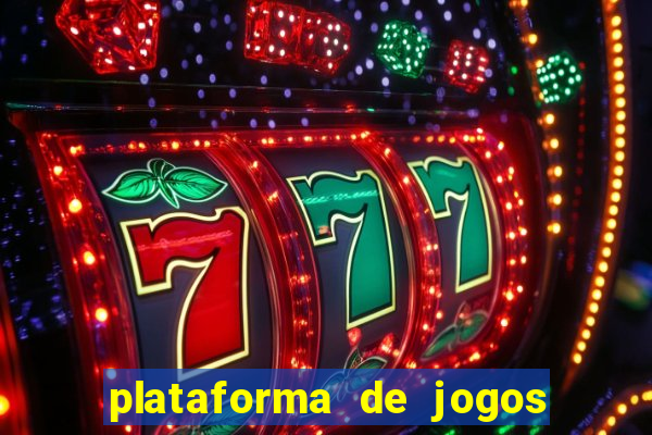 plataforma de jogos de ganhar dinheiro