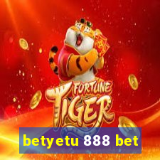 betyetu 888 bet