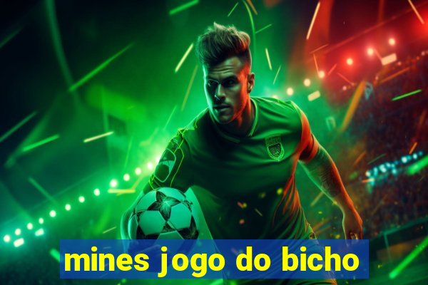 mines jogo do bicho