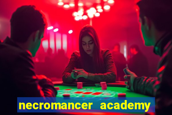 necromancer academy and the genius summoner 50