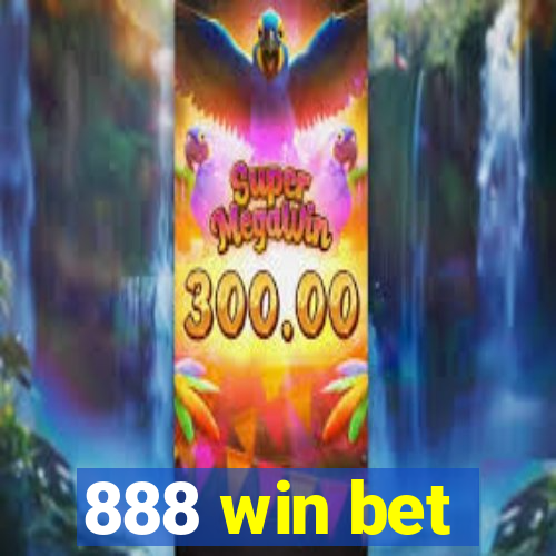 888 win bet