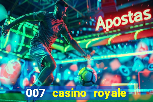 007 casino royale ver online