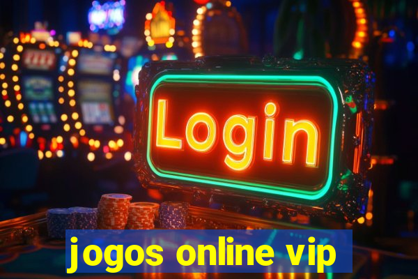 jogos online vip