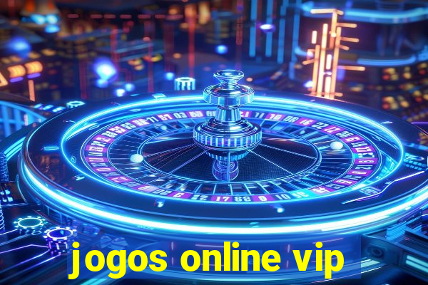 jogos online vip