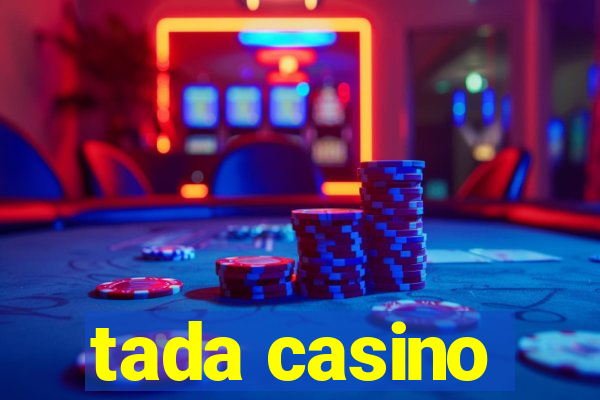 tada casino