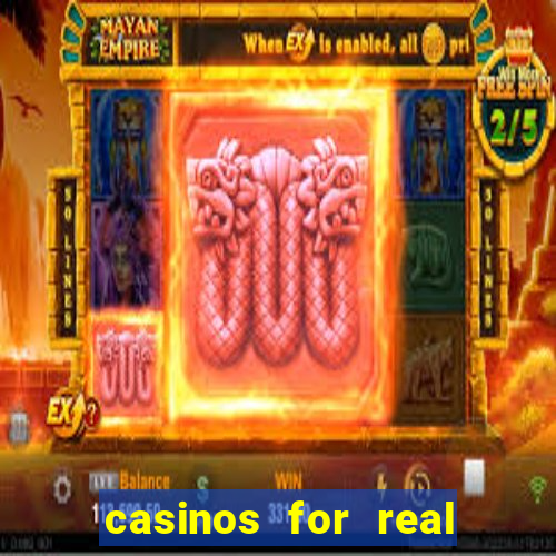 casinos for real money online