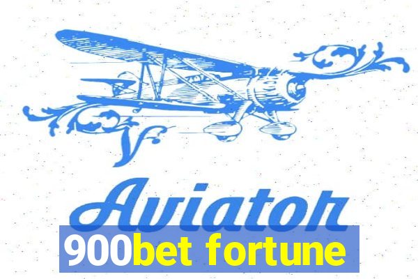 900bet fortune