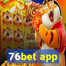 76bet app