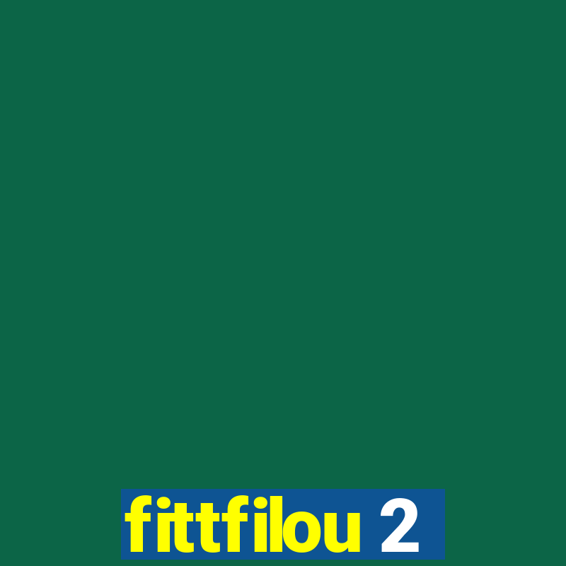 fittfilou 2