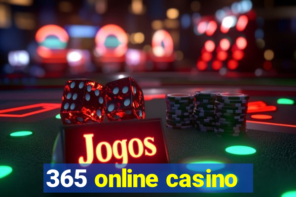 365 online casino