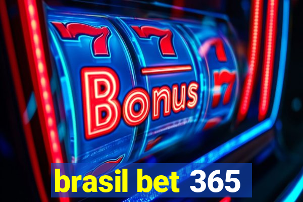 brasil bet 365