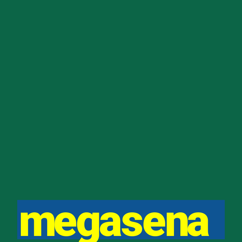 megasena