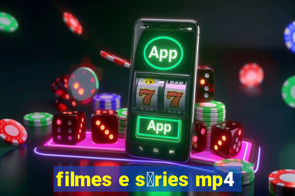 filmes e s茅ries mp4