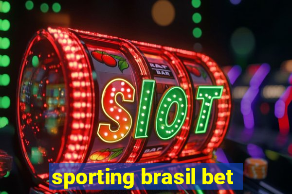 sporting brasil bet