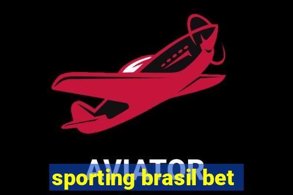 sporting brasil bet