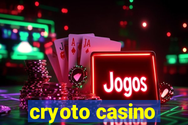 cryoto casino