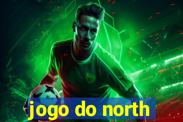 jogo do north