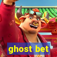 ghost bet