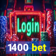 1400 bet