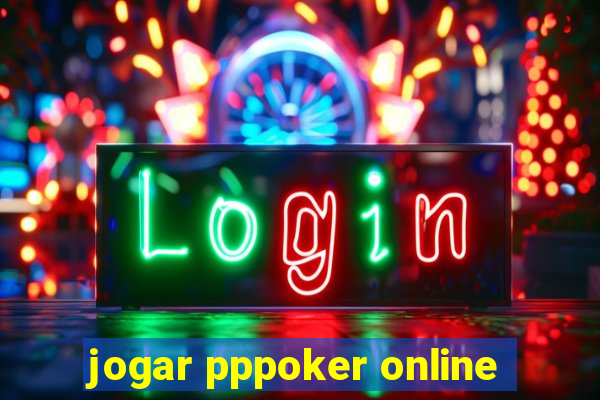 jogar pppoker online