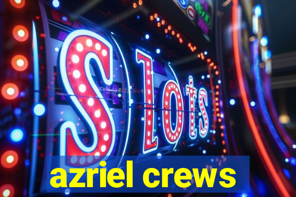 azriel crews