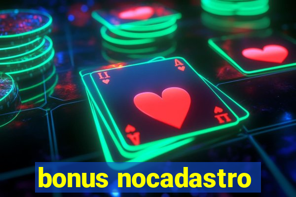 bonus nocadastro