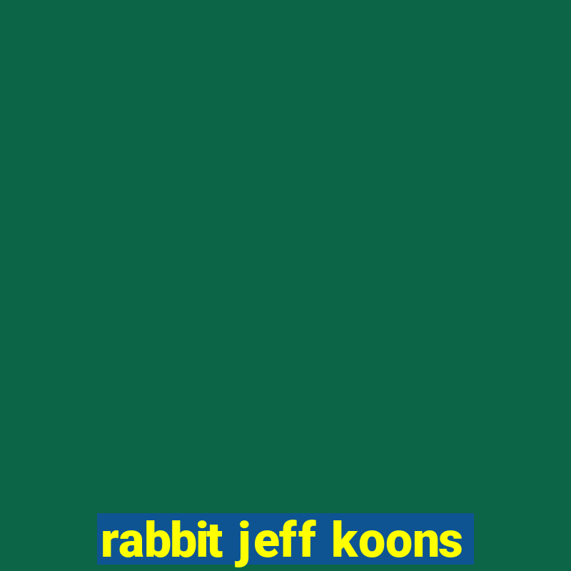 rabbit jeff koons