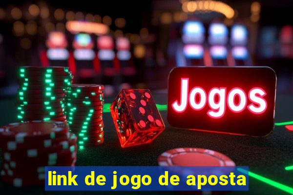 link de jogo de aposta